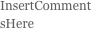 InsertCommentsHere