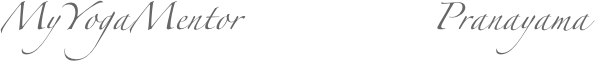 MyYogaMentor                Pranayama