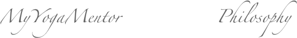 MyYogaMentor                Philosophy